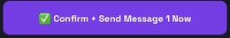 Real Confirm and Send Message button
